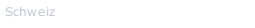Schweiz